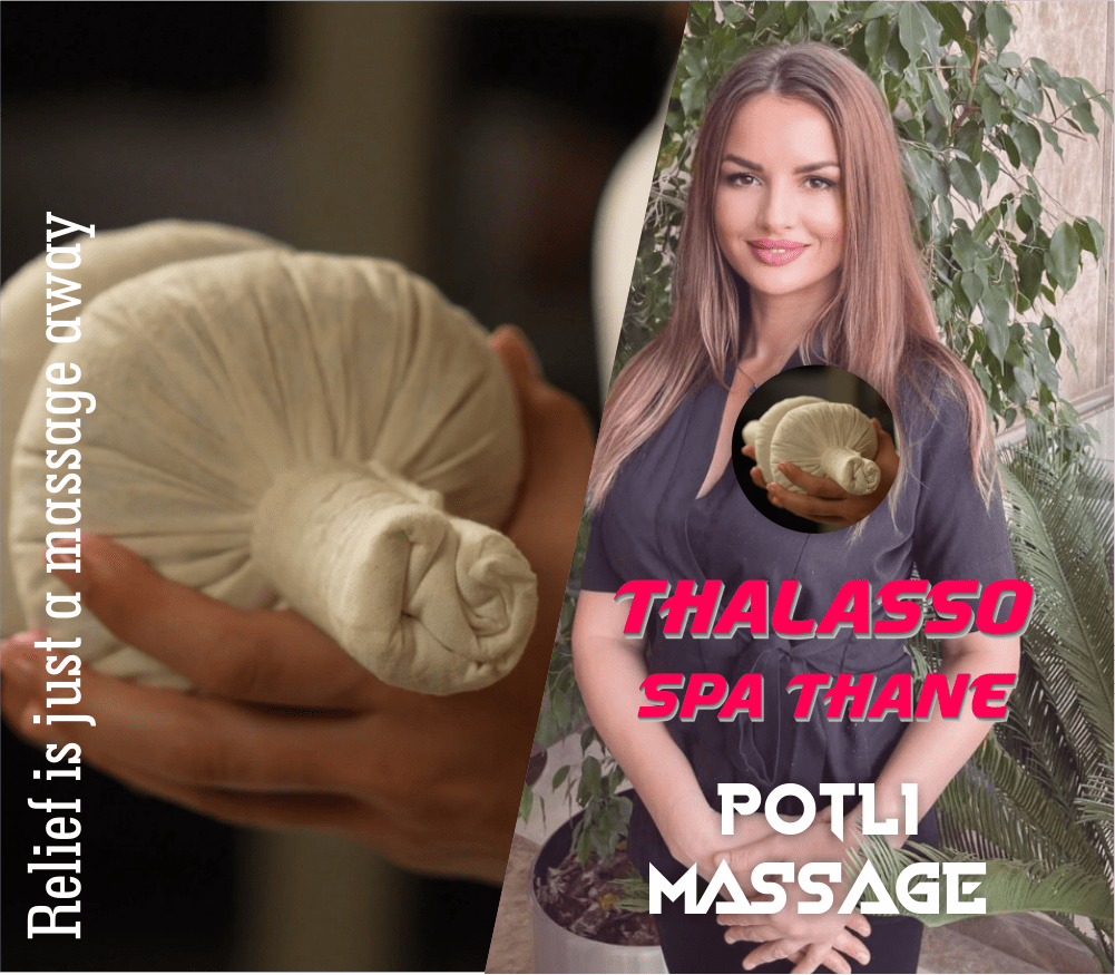 Potli Massage in Thane West